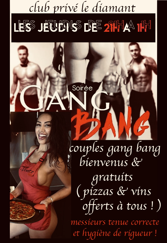 jeudi 21 octobre soirée gang bang pluralité - Diamant Libertin