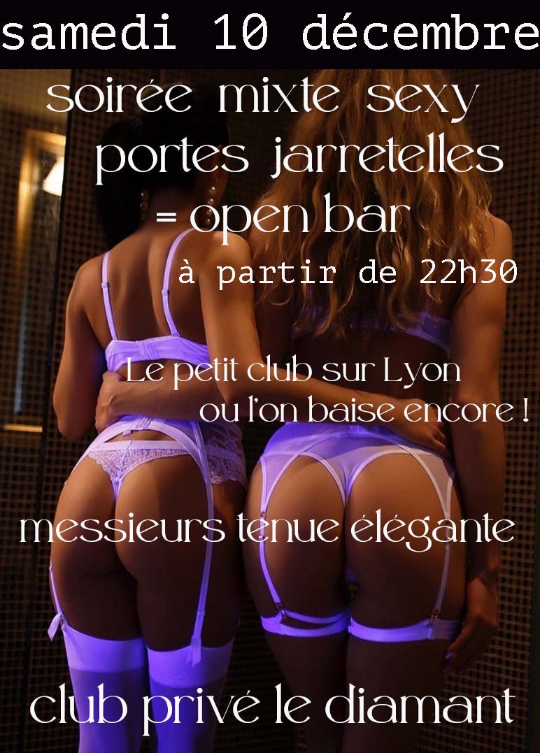 samedi 10 soirée mixte portes jarretelles = open bar  - Diamant Libertin
