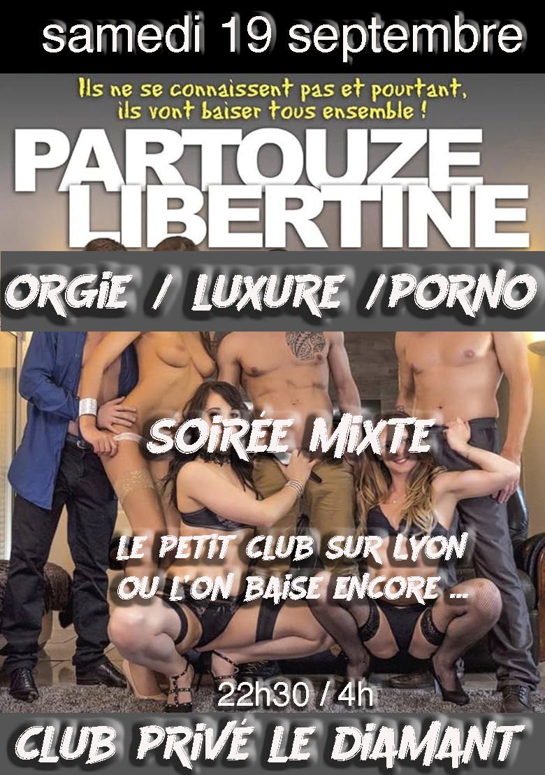samedi  19  soirée mixte partouze en devenir !  - Diamant Libertin