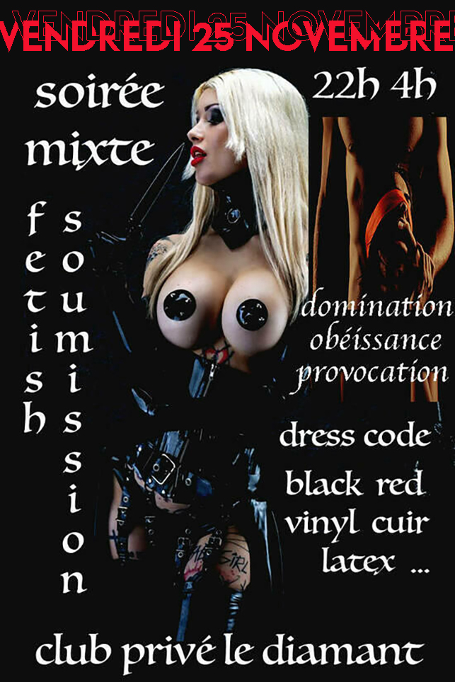 vendredi 25 soirée mixte fétiche soumission - Diamant Libertin